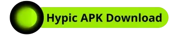 Hypic APK Download