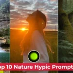 Top 10 Nature Hypic Prompt
